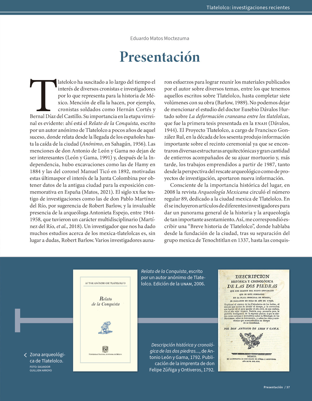 AMR 197 Tlatelolco: investigaciones recientes