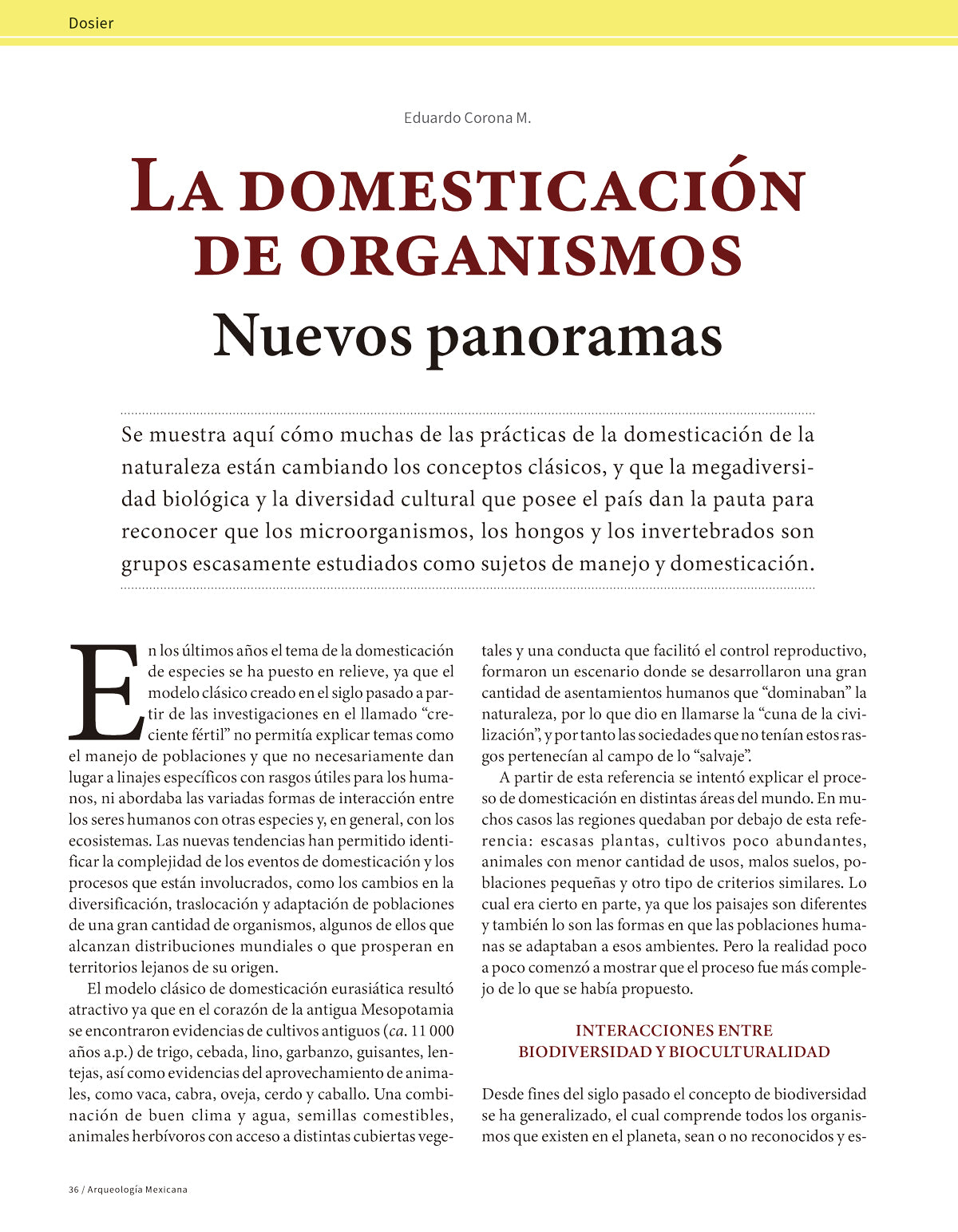 La domesticación del maíz. Nuevas evidencias