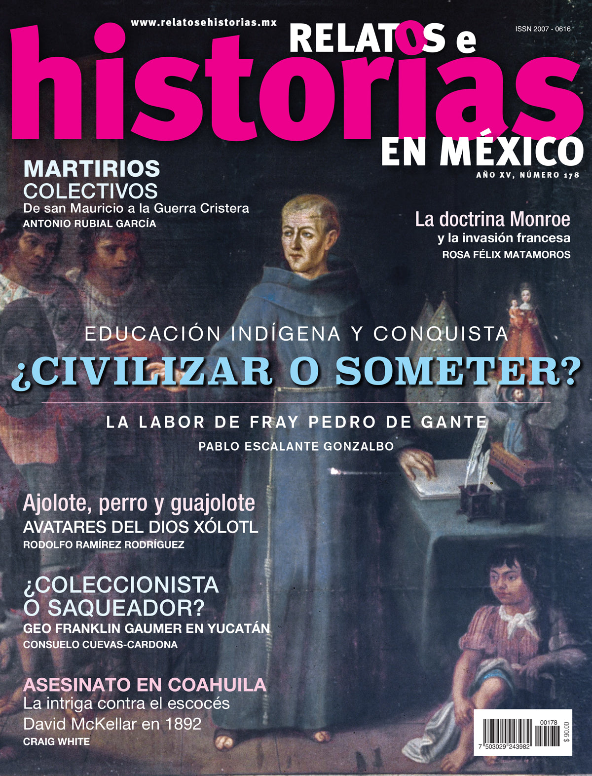 ¿Civilizar o someter? Educación indígena y conquista