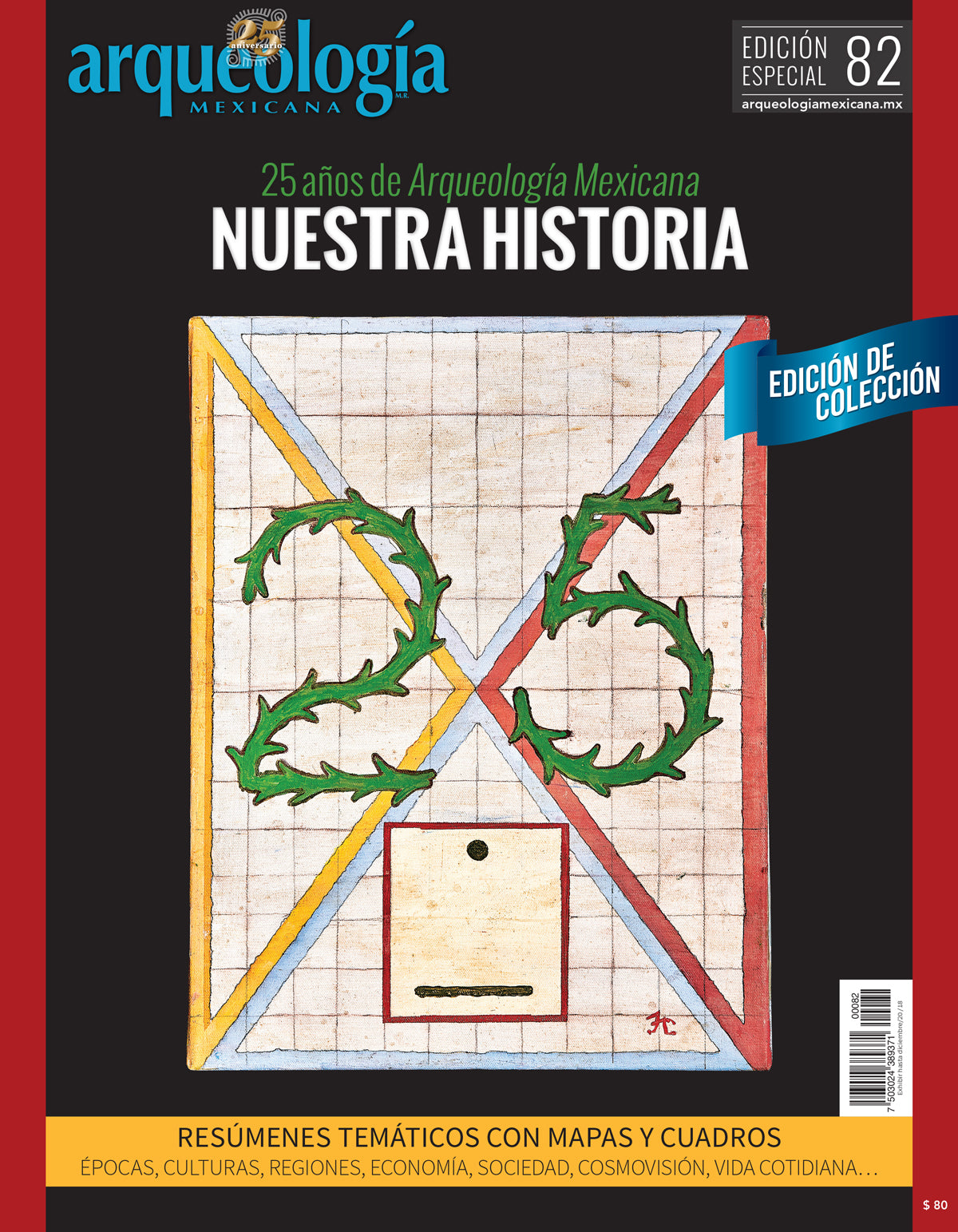 AME 82 25 años de Arqueología Mexicana