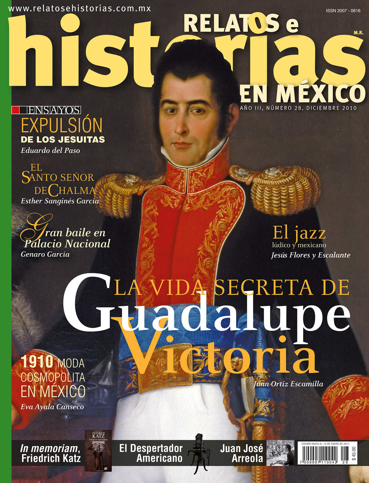 Guadalupe Victoria. La vida secreta