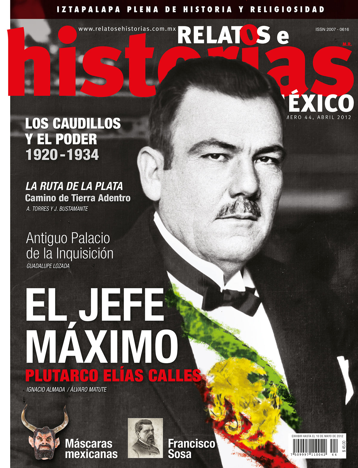 El Jefe Máximo. Plutarco Elías Calles