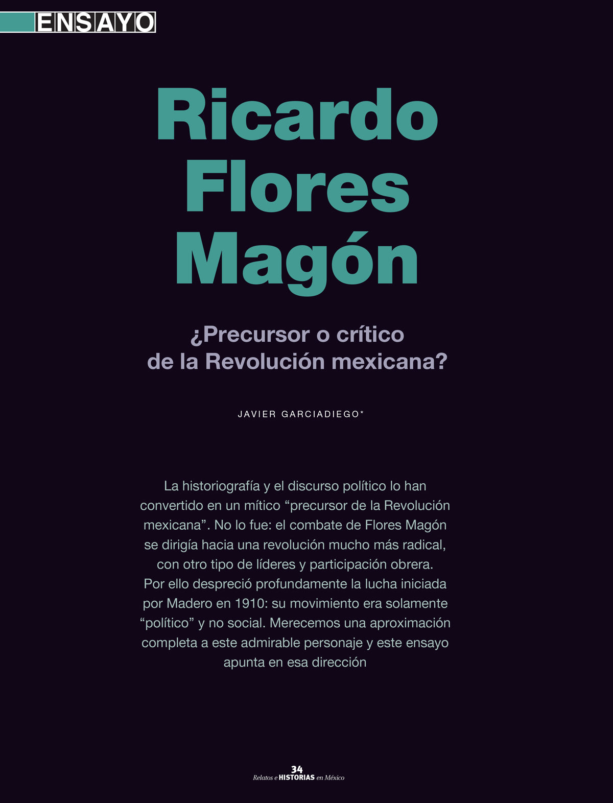 Flores Magón. ¿Precursor o crítico de la Revolución mexicana?