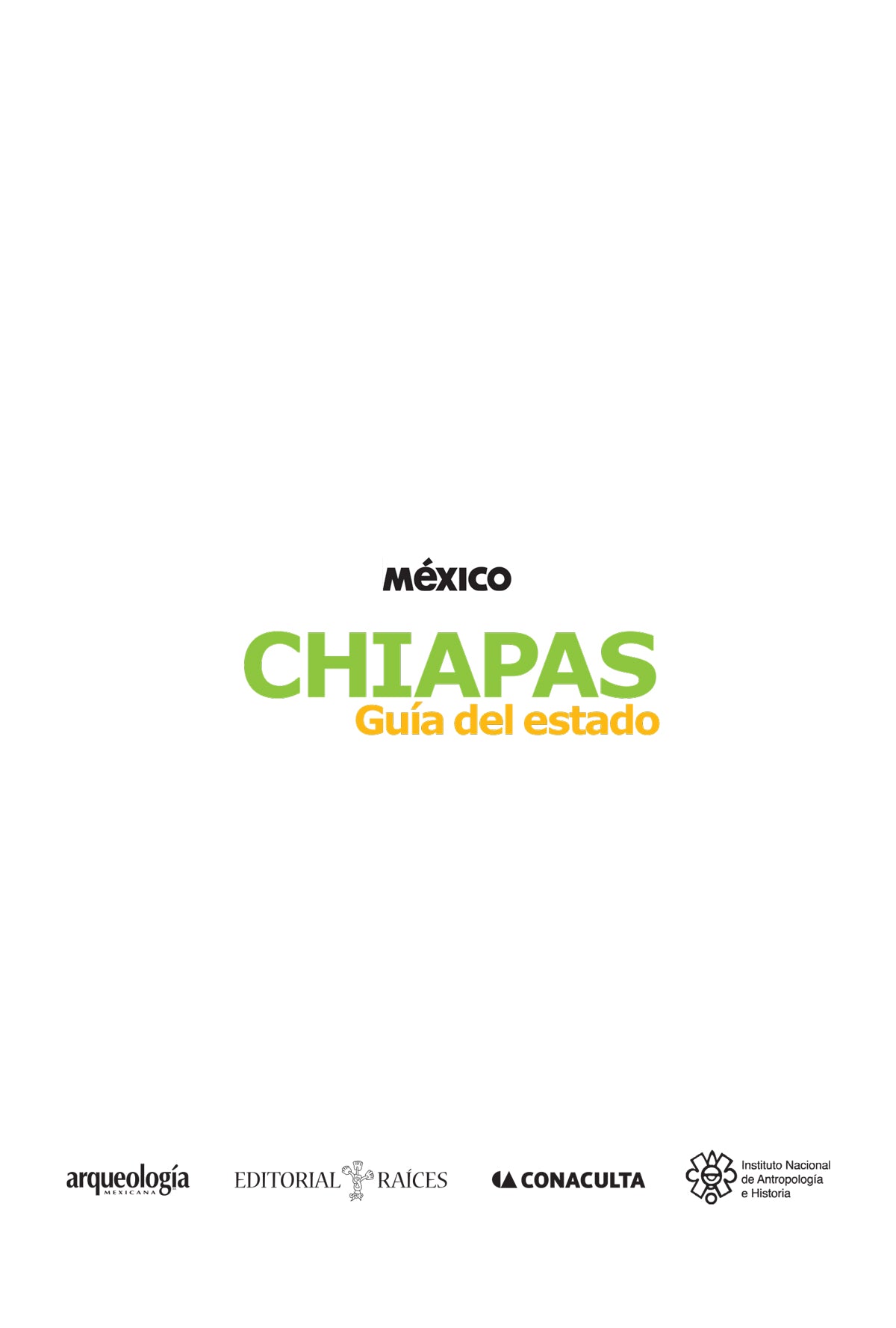 Chiapas - Guía del estado