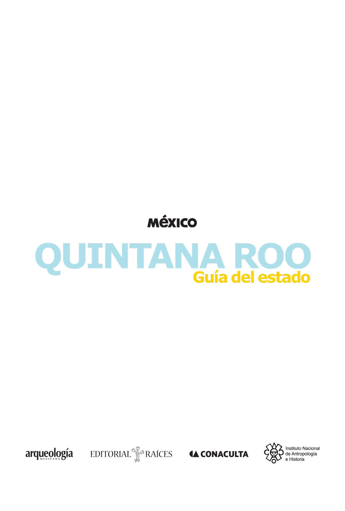 Quintana Roo - Guía del estado