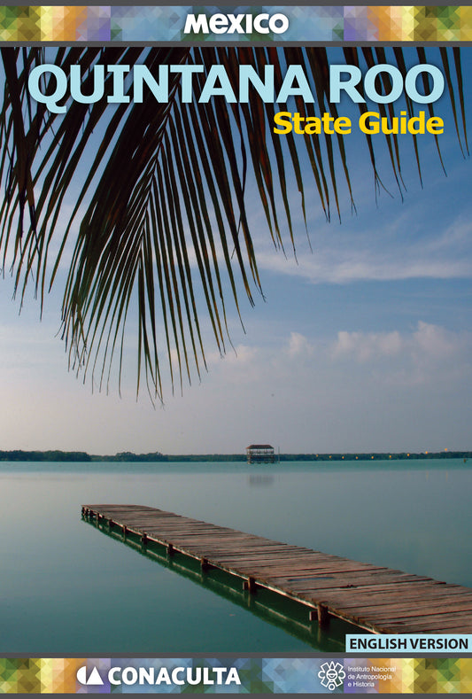 Quintana Roo - State Guide - English version