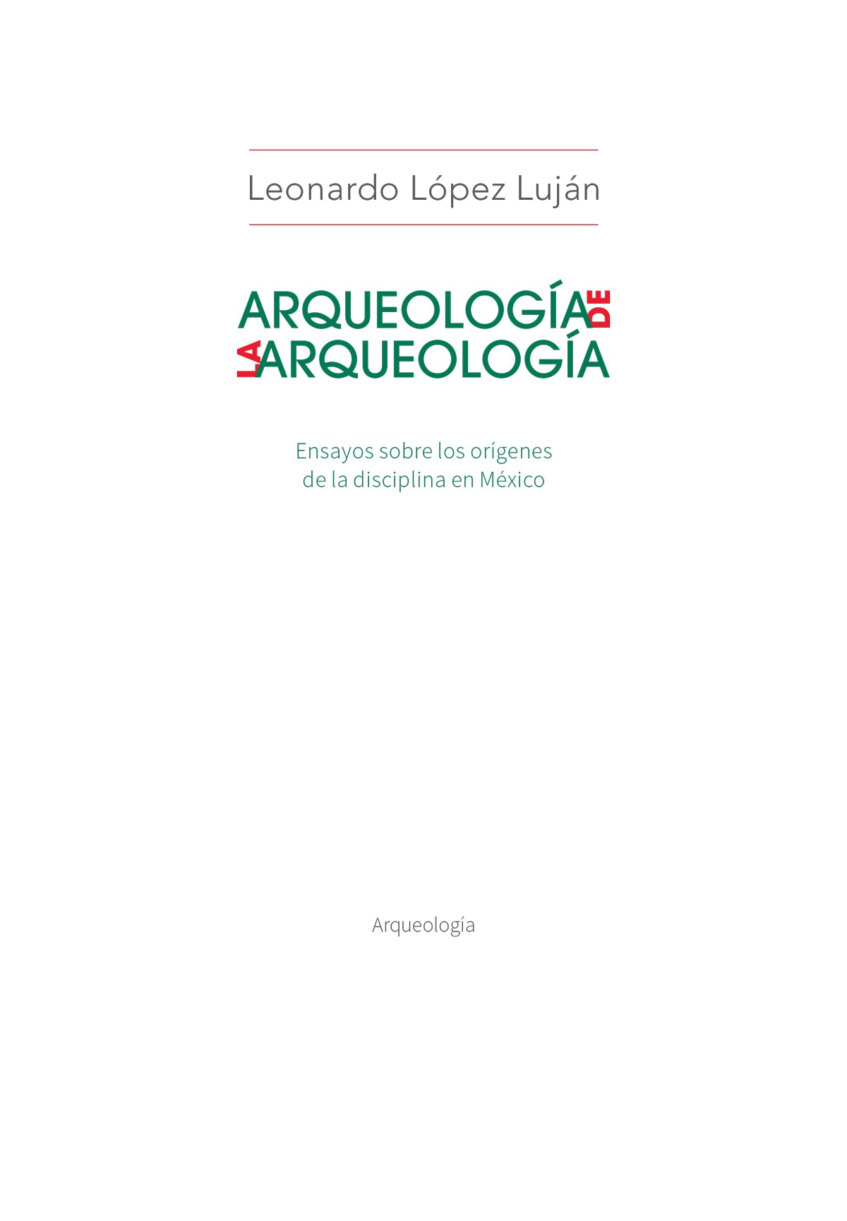 Arqueología de la arqueología