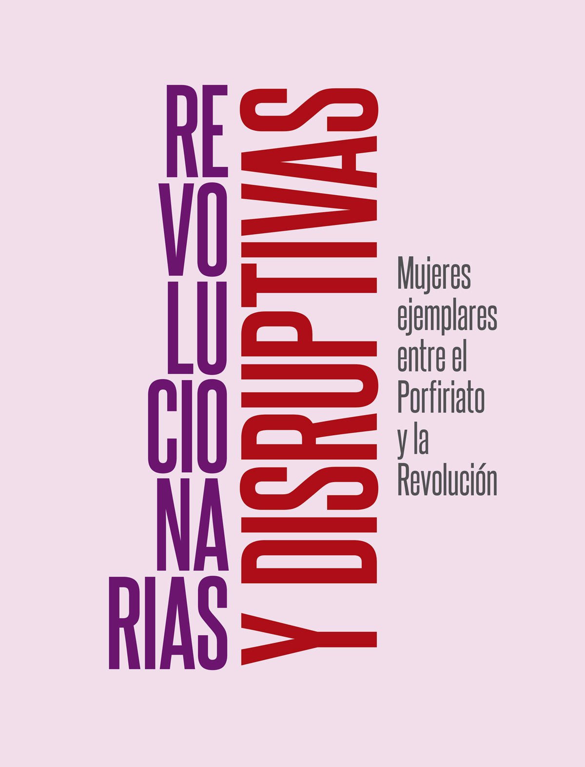 Disruptivas y revolucionarias