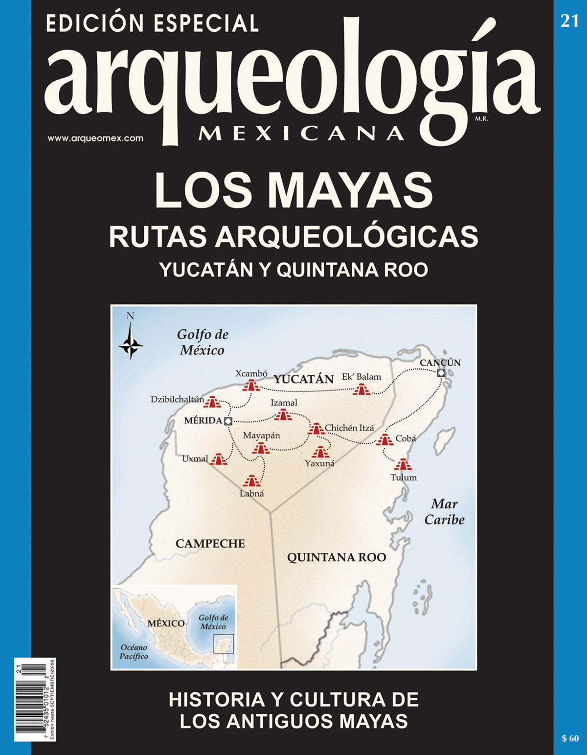Los mayas. Rutas arqueológicas. Yucatán y Quintana Roo