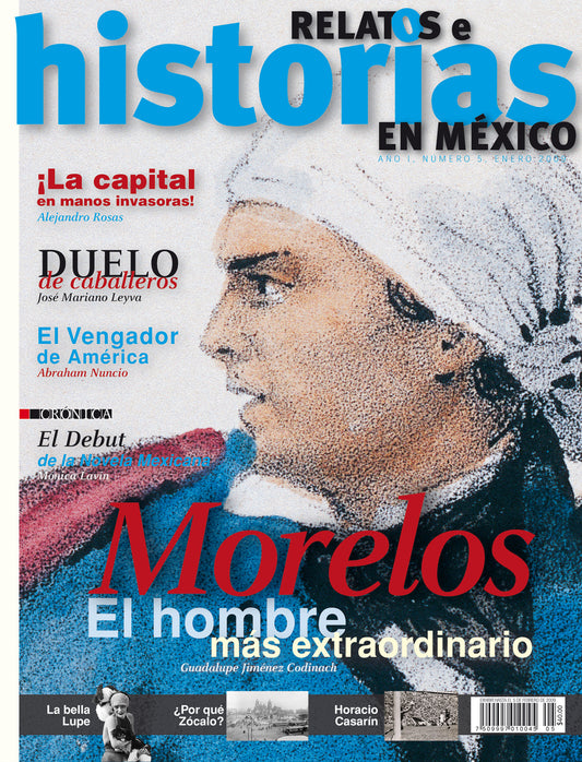 Morelos. El hombre más extraordinario