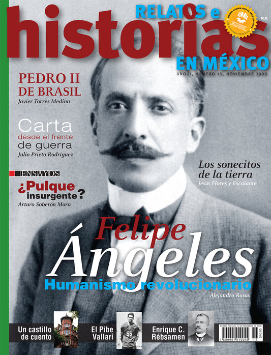 Felipe Ángeles. Humanismo revolucionario