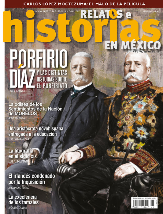 Porfirio Díaz y las distintas historias sobre El Porfiriato