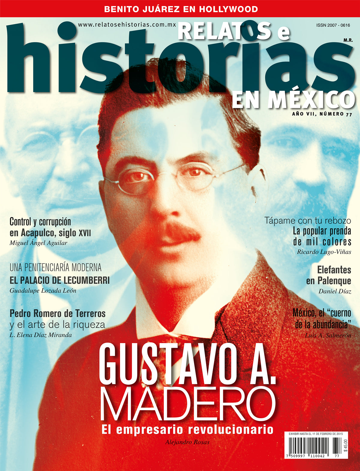 Gustavo A. Madero. El empresarioo revolucionario