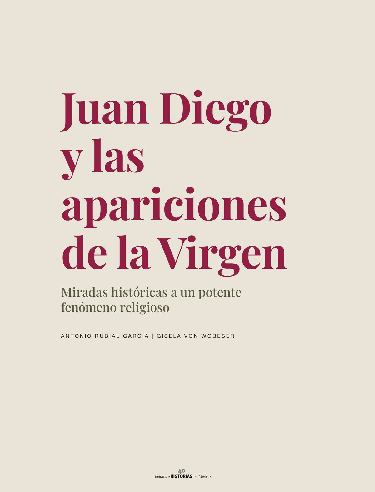 Juan Diego y las apariciones de la Virgen