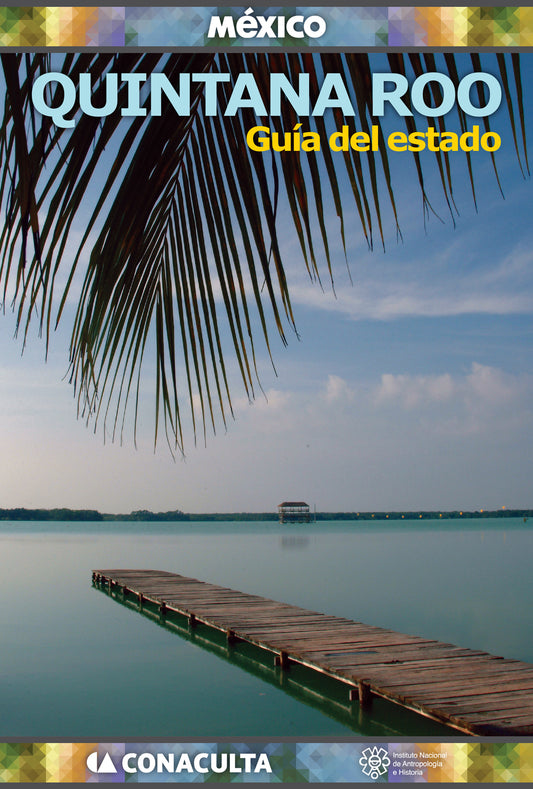 Quintana Roo - Guía del estado